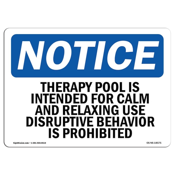 OSHA Sign, 18" H, Rigid Plastic, Therapy Pool Is Intended For Calm And Relaxing Sign, Landscape